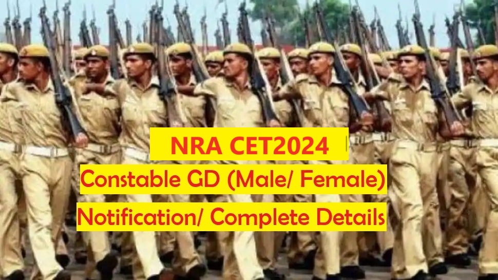 NRA CET Constable GD Vacancy 2024