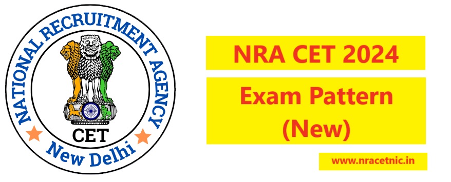 Download NRA CET Pattern & Syllabus 2024 CET Paper
